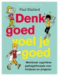 Paul Stallard - Denk Goed – Voel Je Goed