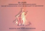 Berkhout, J.P.E. Teding van - 90 jaar vereeninging van oud-kweekelingen van de kweekschool voor de zeevaart te Amsterdam, 1917-2007: negentig jaar VOK-geschiedenis