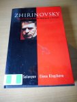 Solovyov, Vladimir & Elene Klepikova - Zhirinovsky. Russian fascism and the making of a dictator