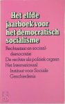[Red.] Martin Ros , [Red.] Bart Tromp , E.A. - Het elfde jaarboek voor het democratisch socialisme Recht, rechtstaat en sociaal-democratie. De rechter als politiek orgaan. Het Internationaal Instituut voor Sociale Geschiedenis