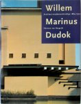 Herman van Bergeijk 238002 - Willem Marinus Dudok architect-stedebouwkundige, 1884-1974