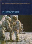 Appel, Fred - Ruimtevaart [serie Met beroemde ontdekkingsreizigers op avontuur]