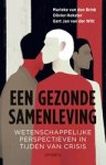 Marieke van den Brink ; Olivier Hekster ; Gert Jan van der Wilt - Een gezonde samenleving
