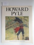 Pyle, Howard and Rowland Elzea (Introduction): - Howard Pyle :