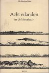 Manen, Conny van (ed.) Samuel Johnson, J. G. Seume, George Sand, Flaubert, Gontsjarov, Hugo, Edmund Wilson, Gerrit Krol. - Acht eilanden in de literatuur