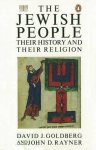 David J. Goldberg, John D. Rayner - The Jewish people their history and their religion