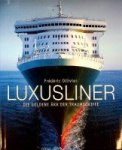 Ollivier, F - Luxusliner Die Goldene Ara der Traumschiffe