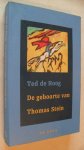 Hoog Ted de - De geboorte van Thomas Stein