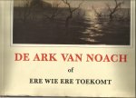 Poortvliet Rien - De ark van Noach, of Ere wie ere toekomt