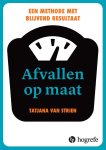 Tatjana van Strien - Afvallen op maat een methode met blijvend resultaat