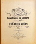 Liszt, Franz: - [R 267] Paraphrase de concert pour piano. No. 3. Rigoletto [de Verdi]