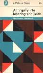 Russell, Bertrand - An Inquiry Into Meaning and Truth: The William James Lectures for 1940 Delivered at Harvard University