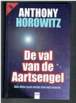 Horowitz, Anthony - De val van de aartsengel, Alex Rider gaat verder dan ooit tevoren Horowitz, Anthony - De val van de aartsengel, Alex Rider gaat verder dan ooit tevoren