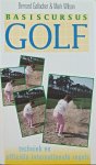 Bernard Gallacher, Mark Wilson - Basiscursus golf