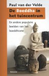 Paul van der Velde 233958 - De Boeddha in het tuincentrum en andere populaire beelden van het boeddhisme
