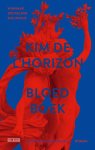 Kim de L' Horizon - (1) Bloedboek