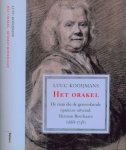 Kooijmans, Luuc - Het Orakel - de man die de geneeskunde opnieuw uitvond: Herman Boerhaave 1669-1738