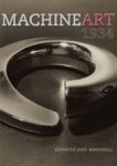 Jennifer Jane Marshall - Machine Art, 1934