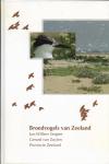 Vergeer, Jan-Willem / Zuylen van, Gerard - Broedvogels van Zeeland