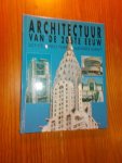 PEEL, LUCY (E.A.), - Architectuur van de 20e eeuw.