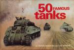 Bradford, George / Morgan, Len - 50 Famous Tanks