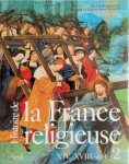 Jacques Le Goff 236542, René Rémond 124244 - Histoire de la France religieuse 2: XVIIIe-XIXe siècle