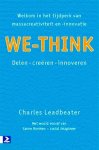 Leadbeater , Charles  . [ isbn 9789052617343 ] ( Gesigneerd door de auteur . ) - We-think . ( Delen - Creeren - Innoveren . ) Welkom in het tijdperk van massacreativiteit en -innovatie -