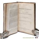 Combe, George / Jonathan Dymond. - The Constitution of Man considered in Relation to External Objects. Fourth Edition, Revised, Corrected, and Enlarged. & Essays on the Principles of Morality, and on the Private and Political Rights and Obligations of Mankind. Fourth Edition [ ...