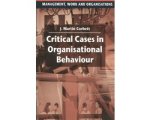 J.Martin Corbett - Critical Cases in Organisational Behaviour J.Martin Corbett - Critical Cases in Organisational Behaviour