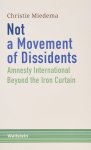 Christie Miedema 114636 - Not a Movement of Dissidents