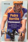 Horrillo, Pedro, - Polotonpost. Over de Tour, de Vuelta, Rasmussen en Boogerd
