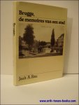 RAU, JAAK A. - Brugge, de memoires van een Stad.