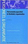 E. Molleman - Personeelscapaciteit in flexibele organisaties / Monografieen personeel & organisatie