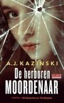 A.J. Kazinski - Niels Bentzon 3 - De herboren moordenaar