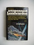 Jansen, Ab A. - Wespennest Leeuwarden, deel 3, de ondergang