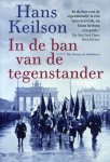 Keilson, Hans - In de ban van de tegenstander. Roman.