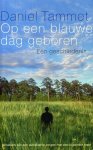 Tammet, Daniel - Op een blauwe dag geboren. Een geschiedenis - indrukken van een jongen met een bijzonder brein.