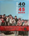 Rene Kok ; Erik Somers - Het Grote 40-45 boek