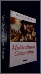 Kymlicka, Will - Multicultural citizenship - A liberal theory of minority rights