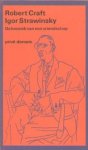Craft, Robert - Igor Strawinsky. De kroniek van een vriendschap.
