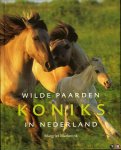 MARKERINK, Margriet - Koniks, wilde paarden in Nederland