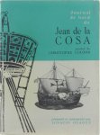 Ignacio Olaguë Juan de la Cosa - L'Histoire au présent : Journal de bord de Jean de la Cosa, second de Christophe Colomb