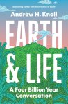 Andrew H. Knoll - Earth And Life