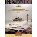 Boot, Willem J.J. - Boot, Willem J.J.-De Provinciale boot Boot, Willem J.J. - Boot, Willem J.J.-De Provinciale boot
