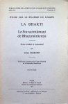 Lilian Silburn - Etude sur le Sivaïsme du Kasmir  La Bhakti