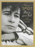 F. Spigt - Dit is geen lied alle liedteksten