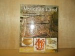 Bloemers, J.H.F. / Louwe Kooijmans, L.P. / Sarfatij, H. - Verleden land archeologische opgravingen in Nederland