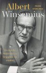 Stoelinga, Frans - Albert Winsemius. De man die Nederland en Singapore rijk maakte