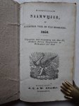 - Middelburgsche Naamwijzer, of jaarboekje voor de stad Middelburg. 1840. Uitgegeven met vergunning van Hun Ed. Achtbare Heeren Burgemeester en Wethouders der Stad. - Middelburgsche Naamwijzer, of jaarboekje voor de stad Middelburg. 1840. Uitgegeven met vergunning van Hun Ed. Achtbare Heeren Burgemeester en Wethouders der Stad.