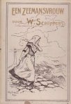 W. Schippers - Een zeemansvrouw